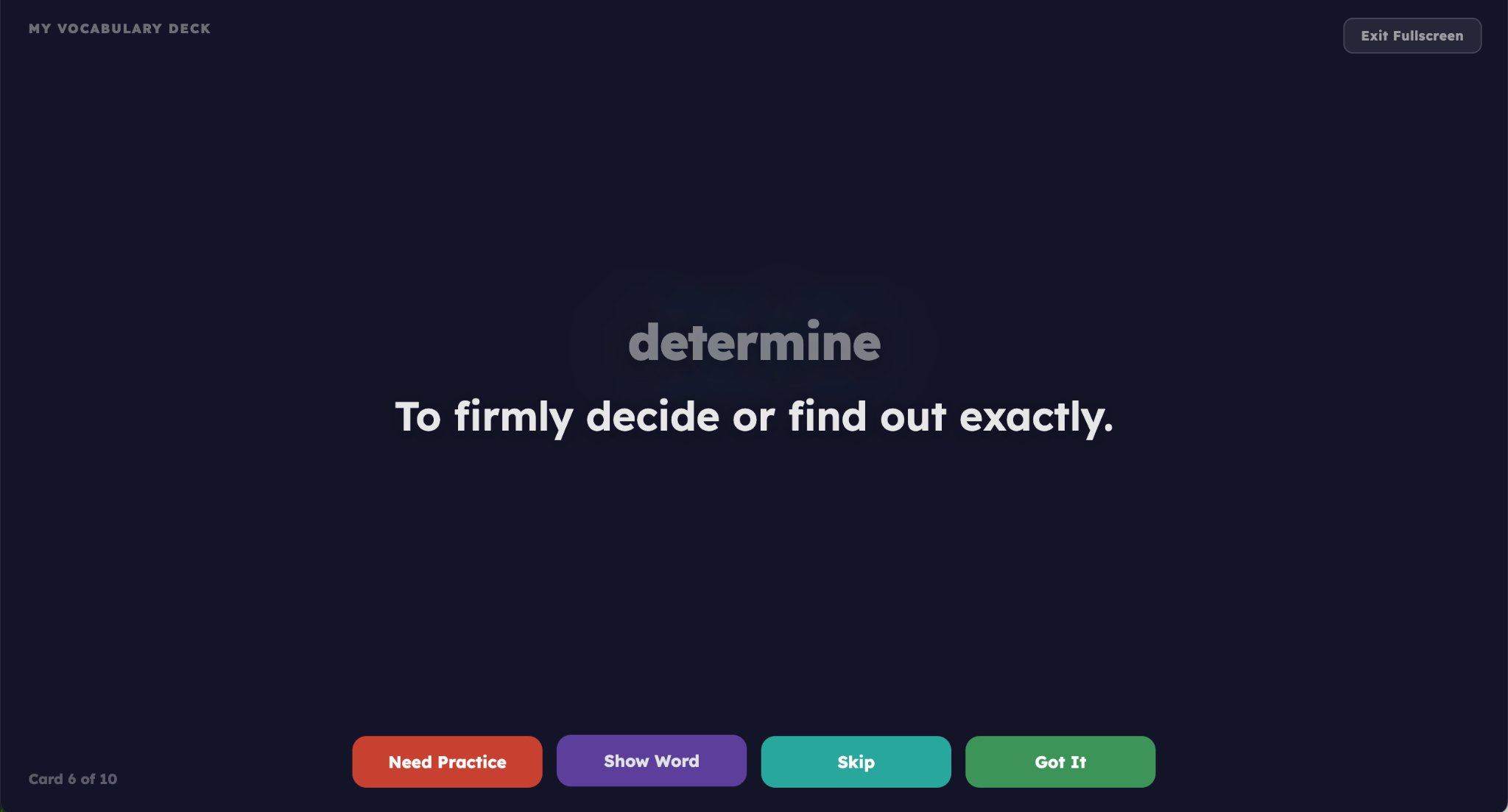 Vocabulary Flashcards card showing the word determine with its definition and Need Practice, Show Word, Skip, and Got It controls